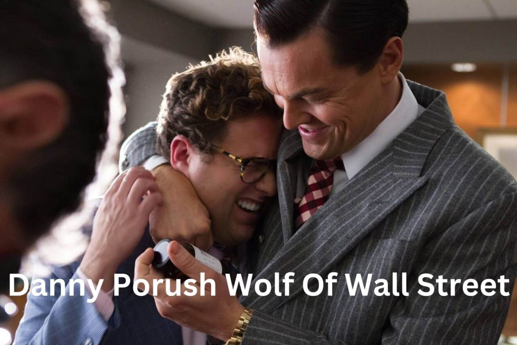 Danny Porush wolf of wall street