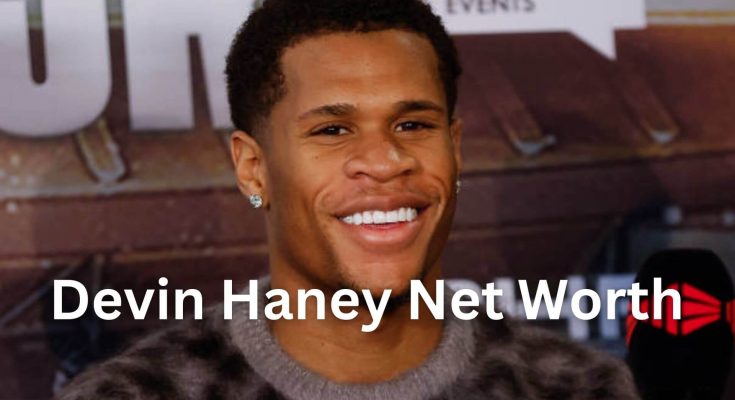 Devin Haney Net Worth