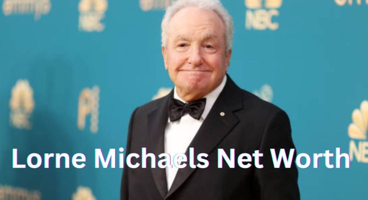 Lorne Michaels net worth