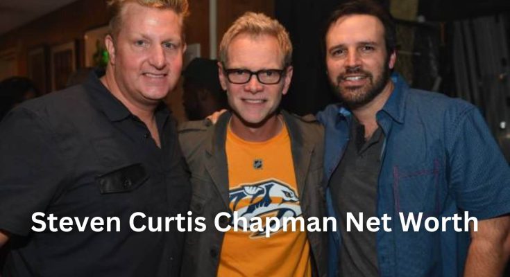 Steven Curtis Chapman Net Worth